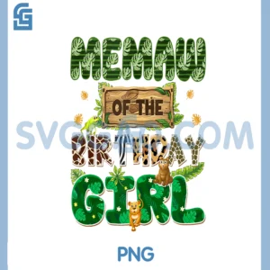 Wild Memaw of The Birthday Girl PNG, Zoo Safari Jungle Animal PNG