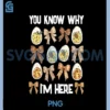 You Know Why I'm Here PNG, Deviled Eggs PNG, Funny Thanksgiving