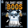 I'm Just Here for The Boos PNG, Drinking Beer Halloween PNG