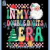 in My Double Digits 10 Years Old PNG, Christmas 10th Birthday PNG