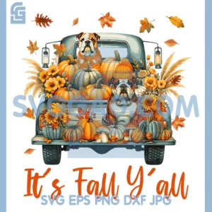 It's Fall Y'all English Bulldog PNG, Dog On Truck Thanksgiving PNG