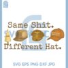 Same Shit PNG, Different Hat PNG, Resist PNG