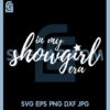 Pretty Script in My Showgirl Era PNG, In My Showgirl Era PNG 1 Pretty Script in My Showgirl Era PNG, In My Showgirl Era PNG
