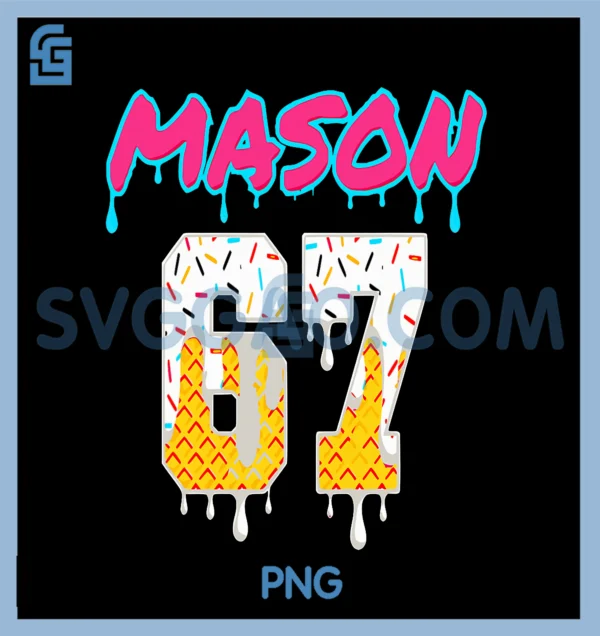 Six Seven Ice Cream Drip Sport PNG, 67 Fun Mason Meme PNG – SVGGAO