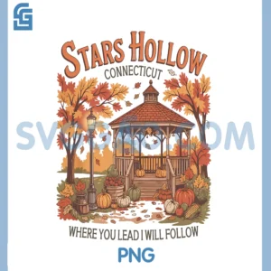 Stars Hollow Where You Lead I Will Follow PNG, Thanksgiving PNG