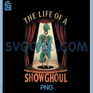 The Life of A Showghoul PNG, Halloween Show Skeleton Girl Retro PNG
