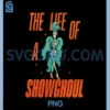 The Life of A Showghoul PNG, Retro Halloween Show Skeleton Girl PNG