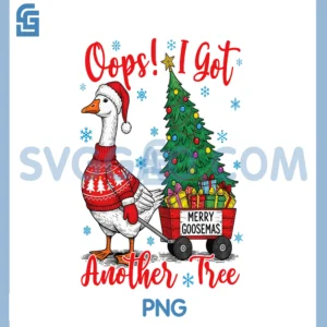 Christmas Funny Goose Santa PNG, Oops I Got Another Tree Preppy PNG