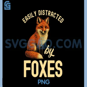 Easily Distracted by Foxes PNG, By Fixes PNG