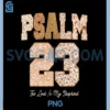 Floral Fall Autumn Psalm 23 PNG, The Lord is My Shepherd PNG