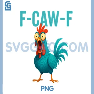 F-CAW-F Funny PNG, Rooster Chicken Farm Animal Humor Bird Lovers PNG