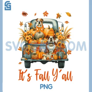 It's Fall Y'all PNG, English Bulldog Dog On Truck Thanksgiving PNG