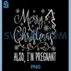 Merry Christmas Also I'm Pregnant Baby PNG, Announcement Xmas PJS PNG