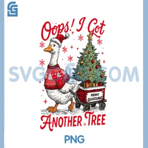 Oops! I Got Another Tree PNG, Funny Christmas Goose Xmas PNG