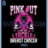 Pink Out Tackle Breast Cancer PNG, Awareness Football PNG