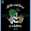 All The Fall Things PNG, Or Whatever Skull PNG