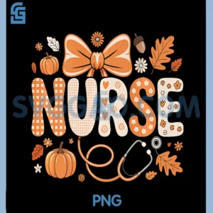 Autumn Fall Nurse PNG, Pumpkin Thankful Nurse PNG, Life Premium PNG