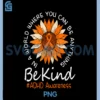 Be Kind ADHD Awareness PNG, Sunflower Ribbon Orange Suppport PNG