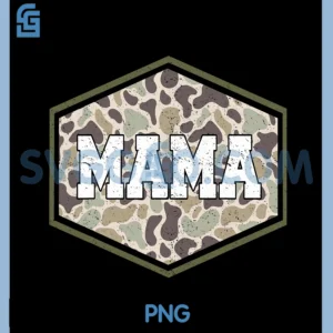 Camo Hunting Mama PNG, Old Camo Mom Mother's Day Hunting Wife PNG