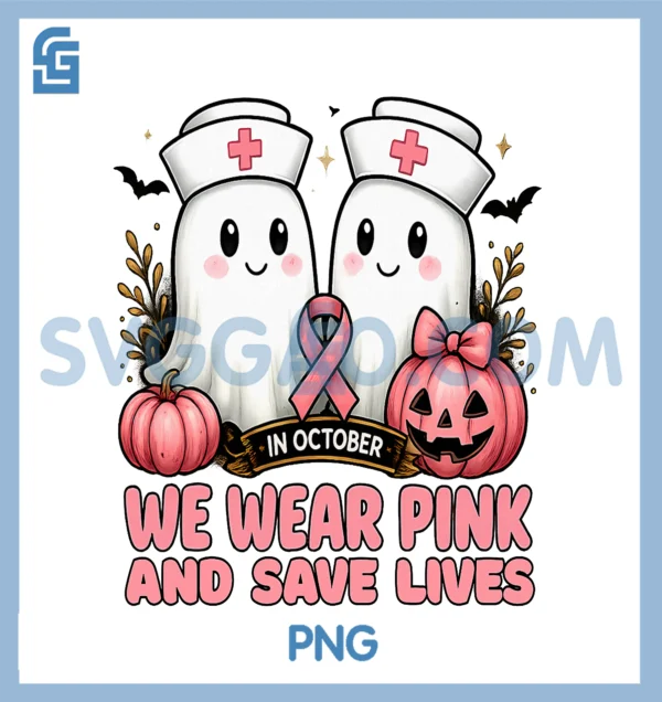 Life Support Pink We Wear Pink and Save Lives PNG, ER Nurse Breast Cancer Awareness PNG ...
