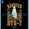 Haunted by 6 7 Ghost PNG, Floral 67 Meme PNG, Halloween Six Seven PNG 1 Haunted by 6 7 Ghost PNG, Floral 67 Meme PNG, Halloween Six Seven PNG