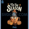 Tis The Season Pit Bull PNG, Fall Coffee Autumn Pumpkin Spice PNG