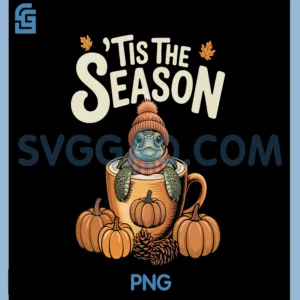 Tis The Season Sea Turtle PNG, Fall Coffee Autumn Pumpkin Spice PNG