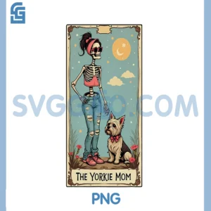 Funny Skeleton Yorkie Mom PNG, Tarot Card Halloween Pet Lovers PNG