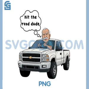 Hit The Road Dude Lock em Up PNG, Funny Design PNG