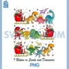 I Believe in Santa and Dinosaur PNG, Merry Christmas PNG