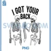 I Got Your Back Halloween PNG, Skeleton Skull Sarcastic PNG