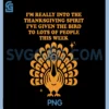 Im Really Into The Thanksgiving PNG, Spirit I ve Given Bird Fall PNG