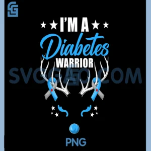 I'm A Diabetes Warrior Type One PNG, Diabetes Reindeer Christmas PNG