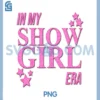 in My Show Girl Era PNG, My Show Era PNG