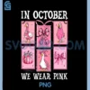 in October We Wear Pink Goose Bow PNG, Breast Cancer Awareness PNG