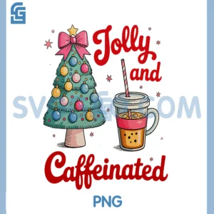 Jolly and Caffeinated Coffee PNG, Christmas Tree Xmas PNG