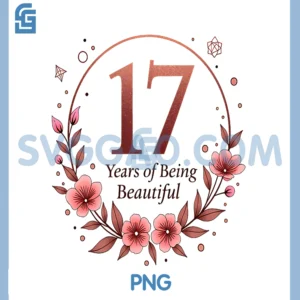 17 Years Beautiful PNG, Birthday Gift Floral Celebration PNG