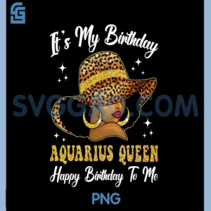 Aquarius Queen Black Woman PNG, Leopard Hat Zodiac Birthday PNG