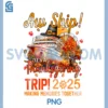 Aw Ship Its A Thanksgiving PNG, Trip Cruise Squad Family Vacation PNG