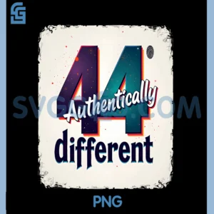 Birthday Gift 44 and Authentically Different PNG, Retro Art PNG