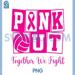 Breast Cancer Out Volleyball PNG, Together We Fight PNG