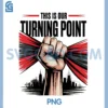 This is The Turning Point PNG, USA Flag PNG 2 This is The Turning Point PNG, USA Flag PNG