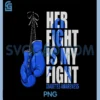 Her Fight is My Fight Diabetes PNG, Awareness Month T1D Type 1 Comfort Colors PNG