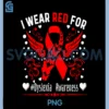 I Wear Red for Butterfly Red PNG, Ribbons Dyslexia Awareness PNG 1 I Wear Red for Butterfly Red PNG, Ribbons Dyslexia Awareness PNG