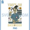 Pharmacy Tech Skeleton PNG, Thats On BackOrder Halloween PNG