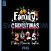 Family Christmas 2025 PNG, Matching Xmas Squad Santa PNG 2 Family Christmas 2025 PNG, Matching Xmas Squad Santa PNG