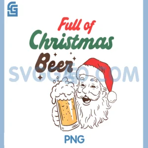 Funny Santa Full of Christmas Beer PNG, Holiday Drinking Party Raglan Baseball PNG