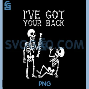 Halloween Skeletons PNG, Ive Got Your Back PNG