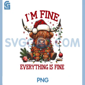 Im Fine Everything is Fine PNG, Funny Christmas Highland Cow PNG