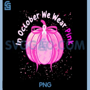 in October We Wear Pink PNG, Pumpkin Breast Cancer Awareness PNG